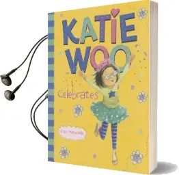 Katie woo Celebrates Audiobook download free by Fran Manushkin