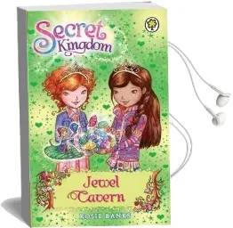 Secret Kingdom: Jewel Cavern: Book 18 Audiobook download free by Rosie Banks