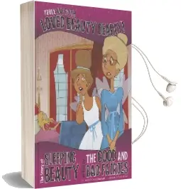 Truly, we Both Loved Beauty Dearly!: The Story of Sleeping Beauty as Told by the Good and bad Fairies Audiobook download free by Trisha Shaskan Speed