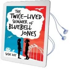 Twice-Lived Summer of Bluebell Jones Audiobook download free by Susie Day