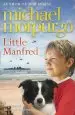 Audiobook Little Manfred author Michael Morpurgo