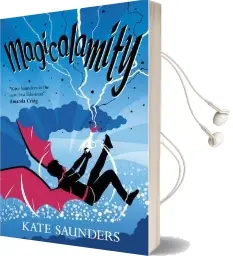 Magicalamity Audiobook download free by Kate Saunders