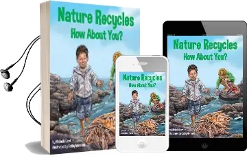 Nature Recycles-How About you? Audiobook download free by Michelle Lord