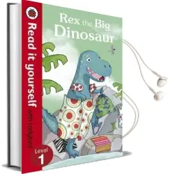 Rex the big Dinosaur - Read it Yourself With Ladybird: Level 1 Audiobook download free by Ronne Randall