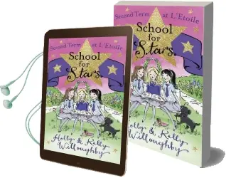 School for Stars: Second Term at L'Etoile: Book 2 Audiobook download free by Kelly Willoughby