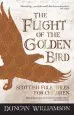 Audiobook The Flight of the Golden Bird: Scottish Folk Tales for Children author Duncan Williamson