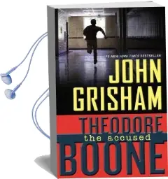 Theodore Boone: The Accused Audiobook download free by John Grisham
