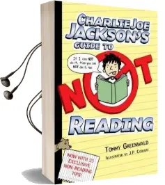 Charlie joe Jackson'S Guide to not Reading Audiobook download free by Tommy Greenwald