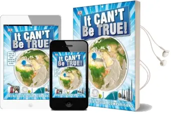 It Can'T be True!: Incredible Visual Comparisons Audiobook download free by Dk