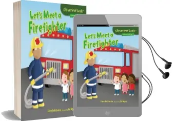 Lets Meet a Firefighter - Community Helpers Audiobook download free by Gina Bellisario