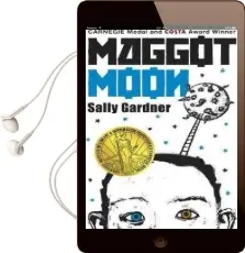 Maggot Moon Audiobook download free by Sally Gardner