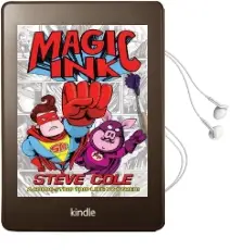 Magic ink Audiobook download free by Steve Cole