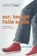 Audiobook Mr. Terupt Falls Again author Rob Buyea