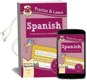 Practise & Learn Activity Books With Vocab Cd-Rom: Spanish Ages 7-9 Audiobook download free by Fernando Vallejo