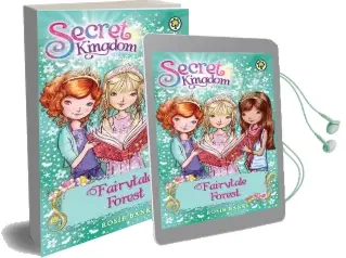 Secret Kingdom: Fairytale Forest: Book 11 Audiobook download free by Rosie Banks