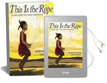 This is the Rope: A Story From the Great Migration Audiobook download free by Jacqueline Woodson