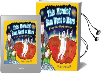 This Morning sam Went to Mars Audiobook download free by Nancy Carlson
