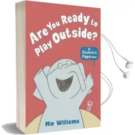 Are you Ready to Play Outside? Audiobook download free by Mo Willems