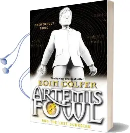 Artemis Fowl and the Last Guardian Audiobook download free by Eoin Colfer