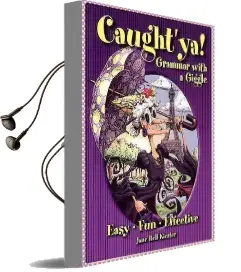 Caught'Ya! Grammar With a Giggle Audiobook download free by Jane Bell Kiester