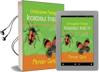 Christopher Marley'S Incredible Insects Memory Game Mg001 Audiobook download free by Christopher Marley