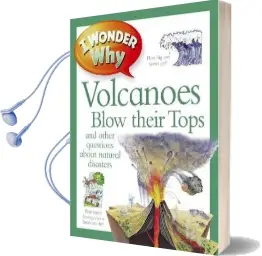 I Wonder why Volcanoes Blow Their Tops Audiobook download free by Rosie Greenwood