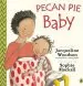 Audiobook Pecan pie Baby author Jacqueline Woodson