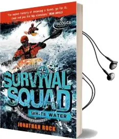 Survival Squad: Whitewater: Book 4 Audiobook download free by Jonathan Rock