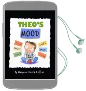 Theos Moods a Book of Feelings Audiobook download free by Maryann Cocca Leffler