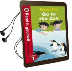 Topsy and Tim: Go to the zoo - Read it Yourself With Ladybird: Level 1 Audiobook download free by Jean Adamson