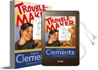 Troublemaker Audiobook download free by Andrew Clements