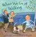 Audiobook When we go Walking author Cari Best
