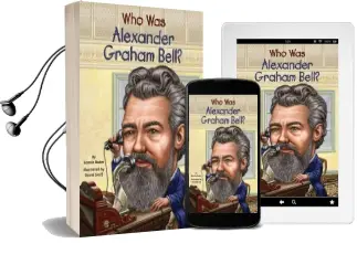 Who was Alexander Graham Bell? Audiobook download free by Bonnie Bader