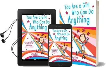 You are a Girl who can do Anything: A Very Special Book to Cheer you on and Help you Achieve Greatness Audiobook download free by Ashley Rice