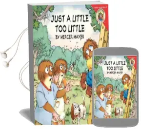 Little Critter: Just a Little too Little Audiobook download free by Mercer Mayer