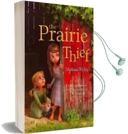Prairie Thief Audiobook download free by Melissa Wiley