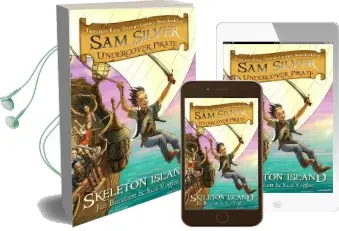 Sam Silver: Undercover Pirate: Skeleton Island: Book 1 Audiobook download free by Jan Burchett