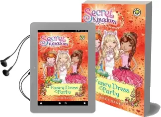 Secret Kingdom: Fancy Dress Party: Book 17 Audiobook download free by Rosie Banks