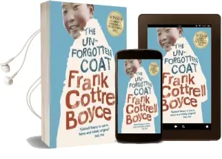 The Unforgotten Coat Audiobook download free by Frank Cottrell Boyce
