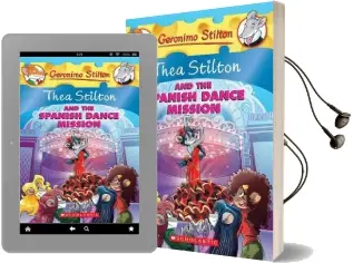 Thea Stilton and the Spanish Dance Mission Audiobook download free by Geronimo Stilton