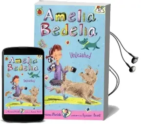 Amelia Bedelia Chapter Book #2: Amelia Bedelia Unleashed Audiobook download free by Herman Parish