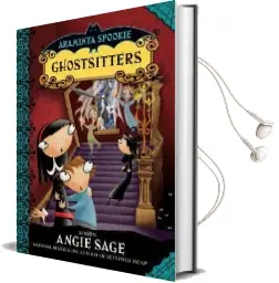 Araminta Spookie 5: Ghostsitters Audiobook download free by Angie Sage