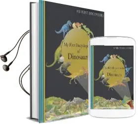 My First Encyclopedia of Dinosars Audiobook download free by Donald Grant