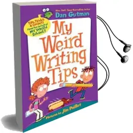 My Weird Writing Tips Audiobook download free by Dan Gutman