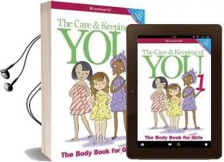 The Care and Keeping of you: The Body Book for Younger Girls Audiobook download free by Valorie Schaefer