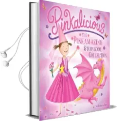 Pinkalicious: The Pinkamazing Storybook Collection Audiobook download free by Victoria Kann