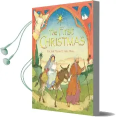 The First Christmas Audiobook download free by Lois Rock
