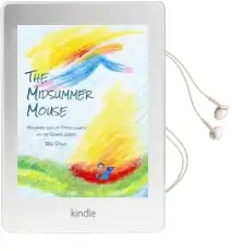 The Midsummer Mouse: Midsummer Tales of Tiptoes Lightly and the Summer Queen Audiobook download free by Reg Down