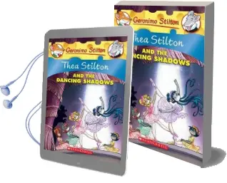 Thea Stilton: #14 Thea Stilton and the Dancing Shadows Audiobook download free by Thea Stilton