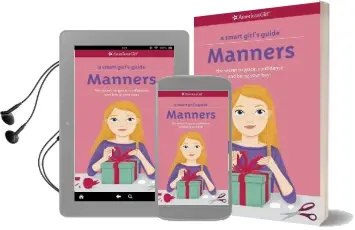 A Smart Girl'S Guide: Manners: The Secrets to Grace, Confidence, and Being Your Best Audiobook download free by Nancy Holyoke